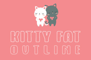 Kitty Fat Outline: A Playful Display Font for Makers