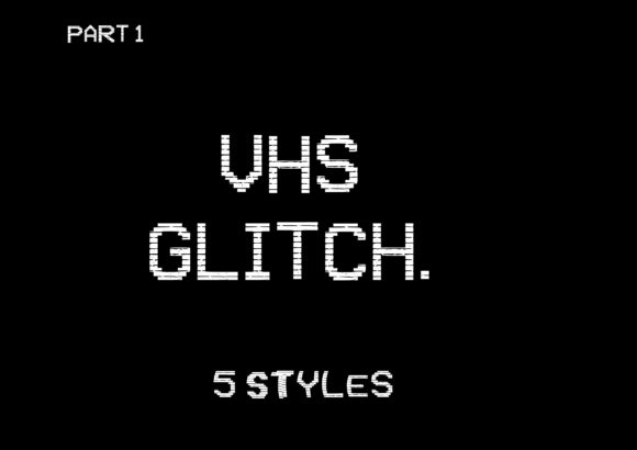 VHS Glitch Family: The Ultimate Retro Display Font